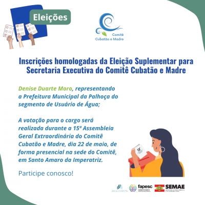 Inscrições homologadas da Eleição Suplementar - Secretaria Executiva do Comitê Cubatão e Madre